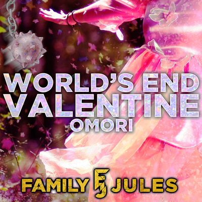 World's End Valentine (From "Omori") By FamilyJules's cover