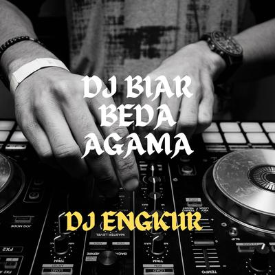 DJ BIAR BEDA AGAMA FULL BASS BOSTER's cover