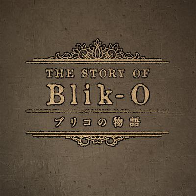 The Story of Blik-O Original Soundtrack's cover