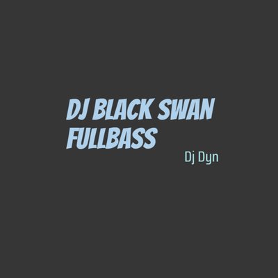 Dj Black Swan Fullbass's cover