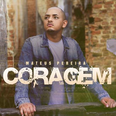 Coragem By Mateus Pereira's cover