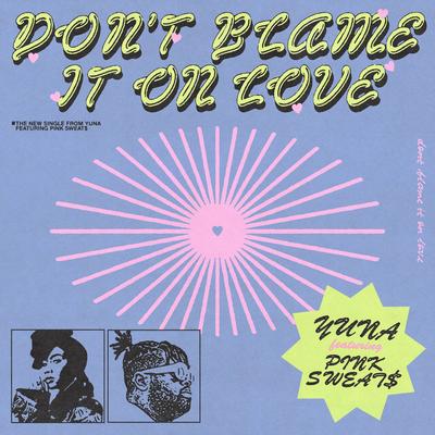 Don't Blame It On Love's cover