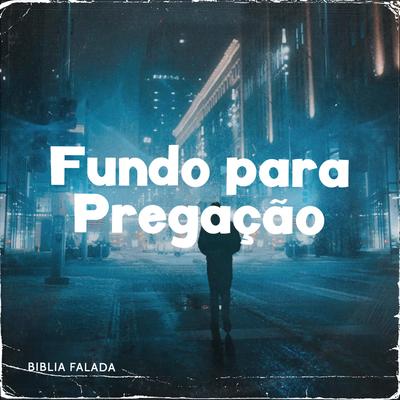 Fundo para Pregação By Biblia Falada's cover