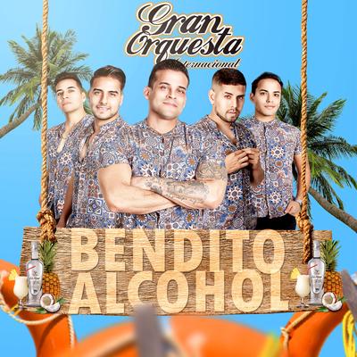 GRAN ORQUESTA INTERNACIONAL (BENDITO ALCOHOL (ALASKA)'s cover