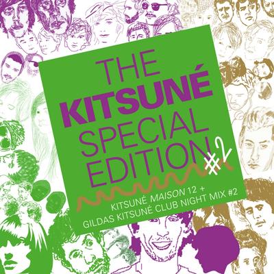The Kitsuné Special Edition #2 (Kitsuné Maison 12 + Gildas Kitsuné Club Night Mix #2)'s cover