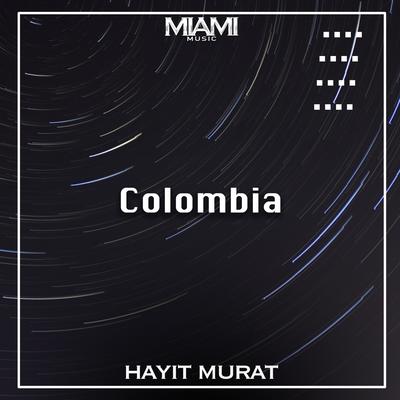 Colombia By Hayit Murat's cover