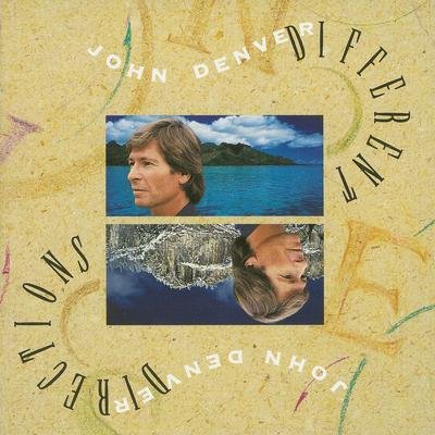 Two Different Directions By John Denver's cover