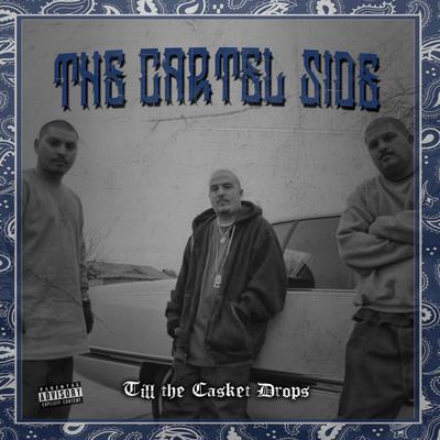 For The Homies (feat. Striker & Cartoon) By The Cartel Side, Striker, Cartoon's cover