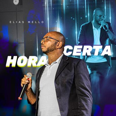 Hora Certa By Elias Mello's cover