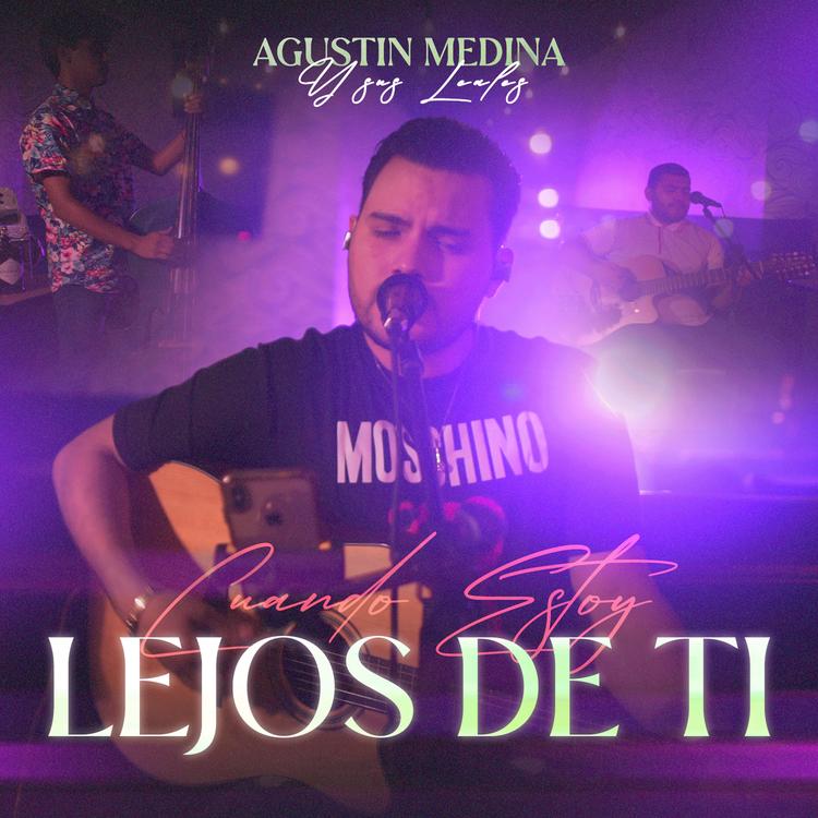 Agustin Medina Y Sus Leales's avatar image