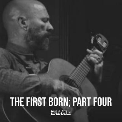 The First Born, Pt. Four's cover