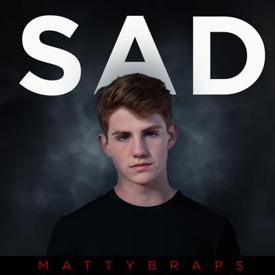 Sad By MattyBRaps's cover