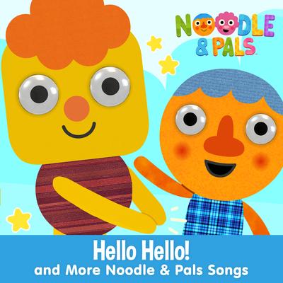 Say Cheese! (Noodle & Pals) [Sing-Along]'s cover