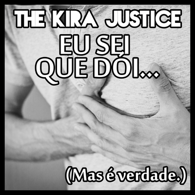 Canção do Carrasco By The Kira Justice's cover