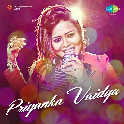 Songs By Priyanka Vaidya's cover