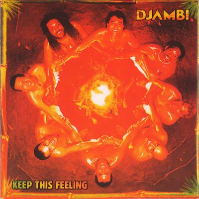 Keep This Feeling By Djambi's cover