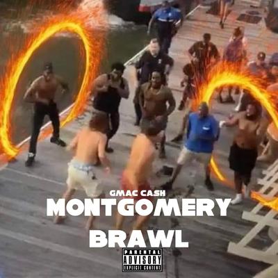 Montgomery Brawl By Gmac Cash's cover