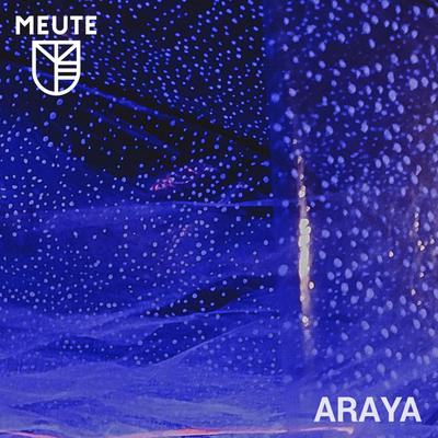 Araya By MEUTE's cover