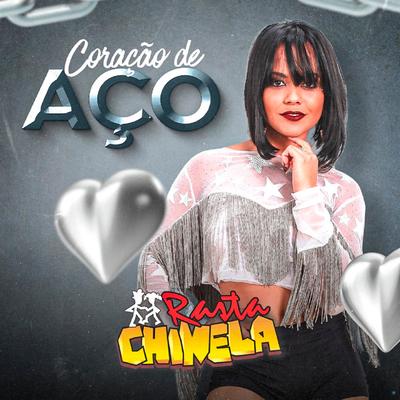 Coração de Aço By Rasta Chinela's cover