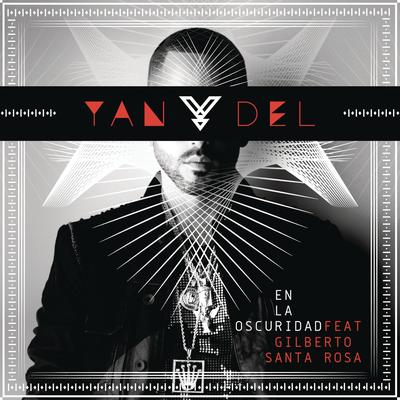 En la Oscuridad (feat. Gilberto Santa Rosa) (Versión Salsa)'s cover