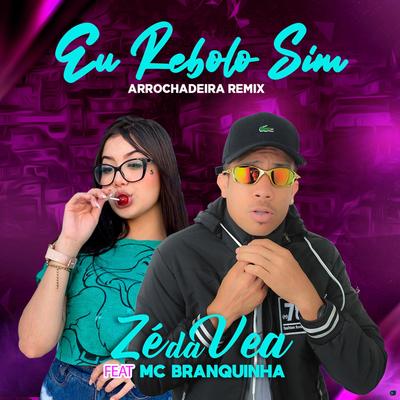 Eu Rebolo Sim (Arrochadeira Remix)'s cover