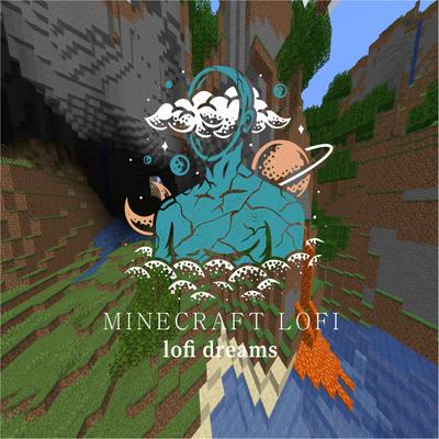 Minecraft Lofi Edit By Lofi Dreams's cover