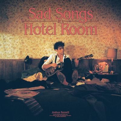 Sad Songs In A Hotel Room's cover