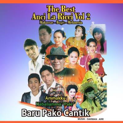 The Best Anci Laricci Vol.2, Baru Pako Cantik 's cover