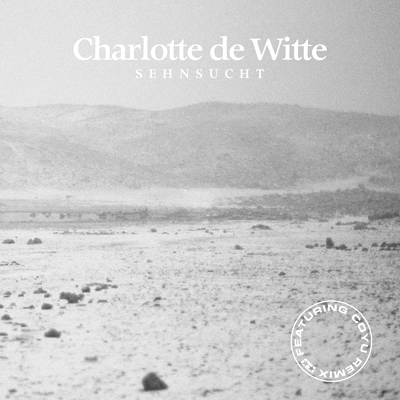 Sehnsucht By Charlotte de Witte's cover