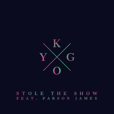 Stole the Show By Kygo, Parson James's cover