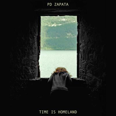 Time is Homeland (Short Version) By PD Zapata's cover