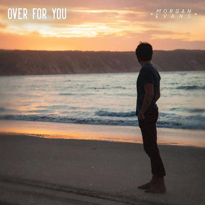 Over For You's cover