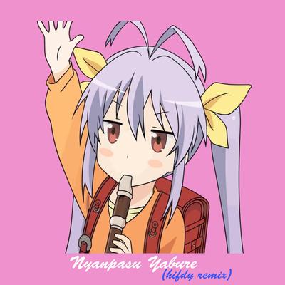 Nyanpasu (HIFDY Remix) By Renge Miyauchi, HIFDY's cover