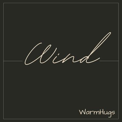 Wind By WarmHugs's cover