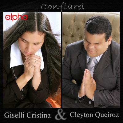 Confiarei By Giselli Cristina, Clayton Queiroz's cover