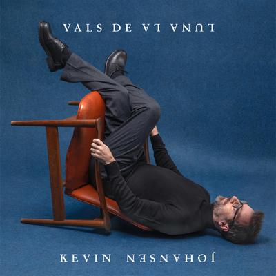 Vals de la Luna By Kevin Johansen's cover