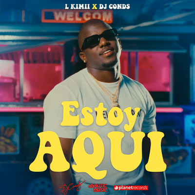 Estoy Aqui By L Kimii, Dj Conds's cover