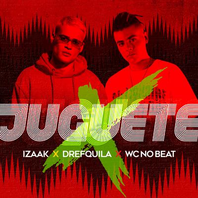 Juguete (feat. DrefQuila & WC no Beat)'s cover