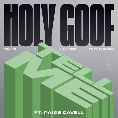 Tell Me By Holy Goof, Paige Cavell's cover