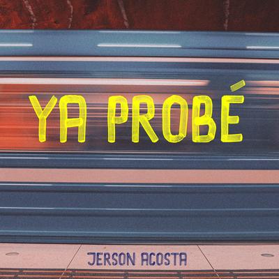 Ya Probé's cover