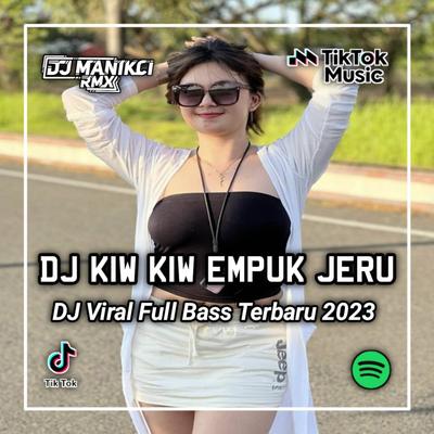 DJ KIW KIW EMPUK JERU X TAPOK CANGKEMU JEDAG JEDUG's cover