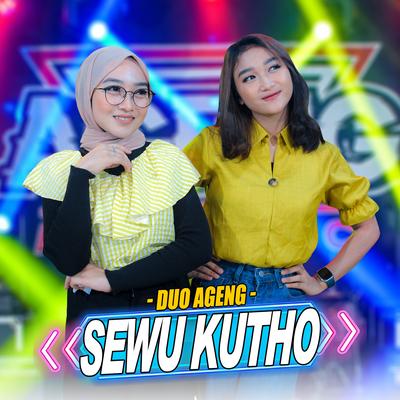 Sewu Kutho By Ageng Music, Duo Ageng's cover