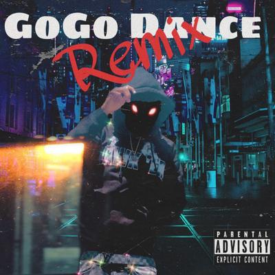 GoGo Dance (Remix)'s cover