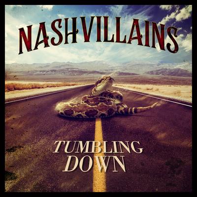 Tumbling Down By Nashvillains's cover