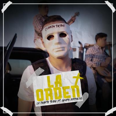 La Orden (Con Grupo Respaldo)'s cover