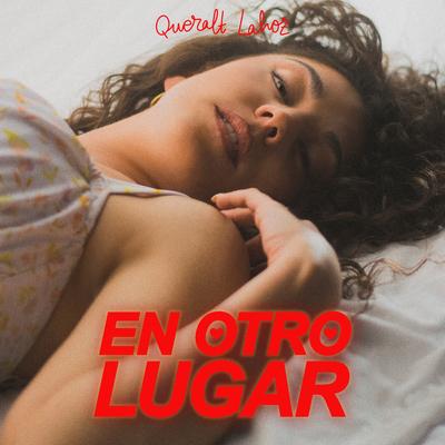 En Otro Lugar By Queralt Lahoz's cover