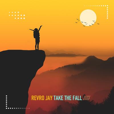Take the Fall By Revro Jay's cover