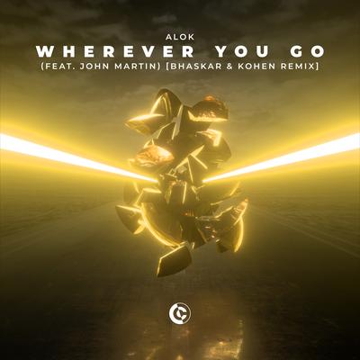 Wherever You Go (feat. John Martin) [Bhaskar & Kohen Remix]'s cover