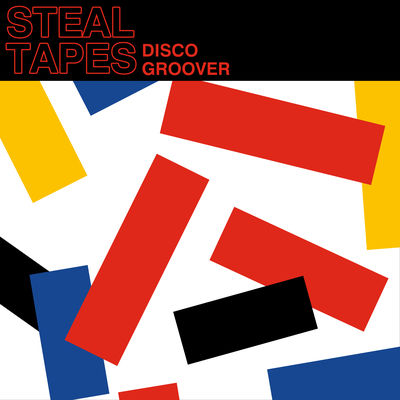 Disco Groover By Steal Tapes's cover
