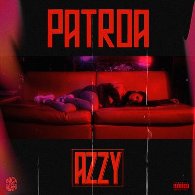 Patroa By Azzy, BocaDosBeats's cover